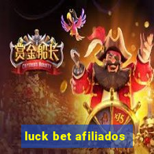 luck bet afiliados